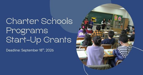 Graphic featuring a photo of a the back of students' heads looking at a chalkboard against a blue background. Text on the left hand side says "Charter Schools Programs (CSP) Start-Up Grants"