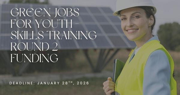 Image of woman in construction gear in front of solar panels with text that says "Green Jobs for Youth - Skills Training Grant"
