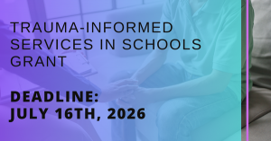 Image of two people holding hands in an office setting. There is a blue semi-transparent overlay with text that says "Trauma-Informed Services in Schools. Deadline: July 16th, 2026"